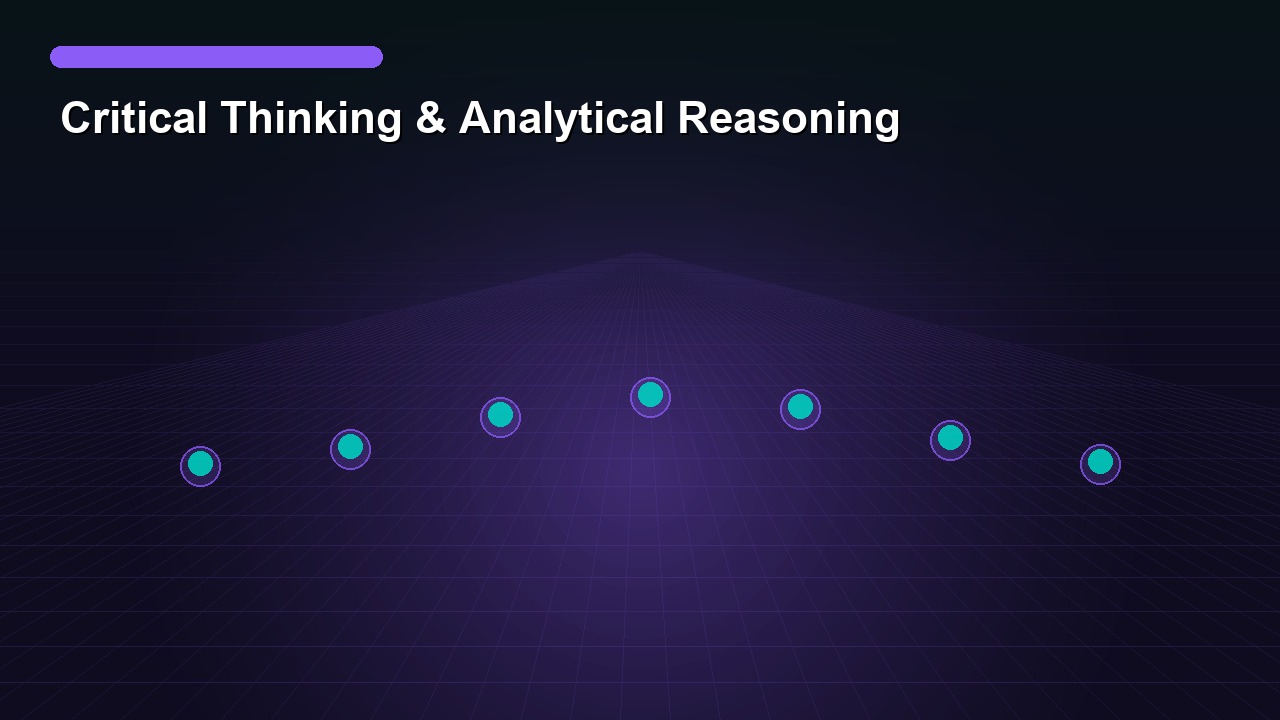Critical Thinking & Analytical Reasoning