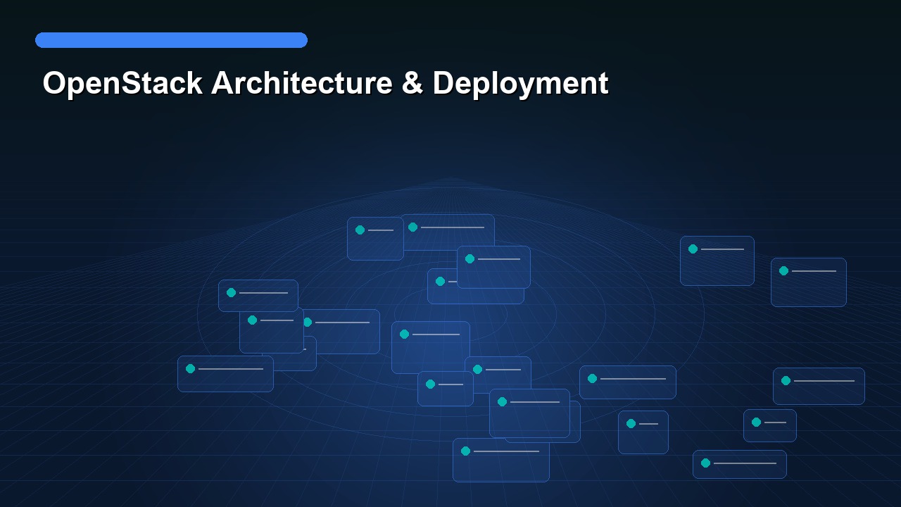 OpenStack Architecture & Deployment