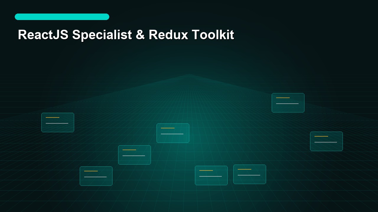 ReactJS Specialist & Redux Toolkit